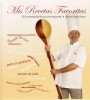 Mis Recetas Favoritas (125 Recetas de la Cocina Regional)