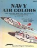 Squadron/Signal Publications 6157: Navy Air Colors: United States Navy, Marine Corps, and Coast Guard Aircraft Camouflage and Markings, Vol. 2, 1945-1985