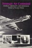 Strategic Air Command: People, Aircraft, and Missiles