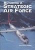 Building a Strategic Air Force title=