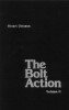 The Bolt Action: A Design Analysis, Volume II title=