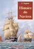 Histoire des Navires: Des Origines au XIX siecle title=