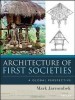Architecture of First Societies: A Global Perspectiv title=