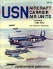 Squadron/Signal Publications 6160: USN Aircraft Carrier Air Units, Volume 1: 1946-1956 title=