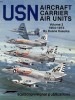 Squadron/Signal Publications 6162: USN Aircraft Carrier Air Units, Volume 3: 1964-1973 title=