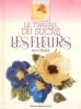 Le Travail Du Sucre: Les Fleurs title=