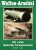 Waffen-Arsenal Band 130: 500 Jahre deutsche Riesenkanonen