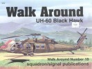Squadron/Signal Publications 5519: UH-60 Black Hawk - Walk Around Number 19 title=