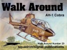 Squadron/Signal Publications 5529: AH-1 Cobra - Walk Around Number 29 title=