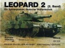 Waffen-Arsenal Band 98: Leopard 2 (2. Band) - Ein Spitzenprodukt Deutscher Waffentechnik