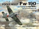 Waffen-Arsenal Band 95: Focke-Wulf Fw 190. Das Flugzeug, das Jäger, Bomber und Schlachtflugzeug war