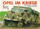Waffen-Arsenal Band 82: Opel im Kriege