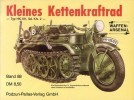Waffen-Arsenal Band 88: Kleines Kettenkraftrad. Typ HK-101, Sd. Kfz.2