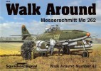 Squadron/Signal Publications 5542: Messerschmitt Me 262 - Walk Around Number 42