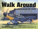 Squadron/Signal Publications 5543: Messerschmitt Bf 109G - Walk Around Number 43 title=