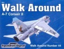 Squadron/Signal Publications 5544: A-7 Corsair II - Walk Around Number 44 title=