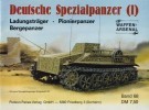 Waffen-Arsenal Band 68: Deutsche Spezialpanzer (I). Ladungstrager, Pionierpanzer, Bergepanzer