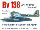Waffen-Arsenal Band 54: Bv 138 Der Fliegende Holzschuh title=