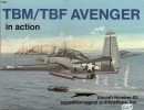 Squadron/Signal Publications 1082: TBM/TBF Avenger in action - Aircraft No. 82