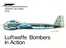 Squadron/Signal Publications 1003: Luftwaffe Bombers in action - Aircraft No. Three title=