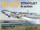 Squadron/Signal Publications 1028: B-47 Stratojet in action - Aircraft No. 28