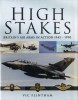 High Stakes: Britain's Air Arms in Action 1945-1990