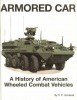 Armored Car: A History of American Wheeled Combat Vehicles title=