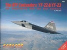The ATF Contenders: YF-22 & YF-23 (Firepower Pictorials 1020)