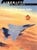 Gulf Air War 1991 (Aircraft of The Aces: Men & Legends 51) title=