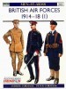 British Air Forces 1914-1918 (1) (Men-At-Arms Series 341)