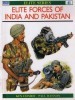 Elite Forces of India and Pakistan (Elite 41)