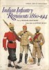 Indian Infantry Regiments 1860-1914 (Men-At-Arms Series 92)