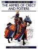 The Armies of Crecy and Poitiers (Men-at-Arms Series 111)