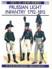 Prussian Light Infantry 1792-1815 (Men-at-Arms Series 149)