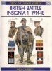 British Battle Insignia (1): 1914-18 (Men-at-Arms Series 182) title=