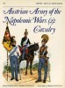Austrian Army of the Napoleonic Wars (2): Cavalry (Men-at-Arms Series 181)