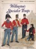 Wellington's Specialist Troops (Men-at-Arms Series 204)