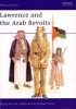 Lawrence and the Arab Revolts 1914-18 (Men-at-Arms Series 208) title=
