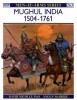 Mughul India 1504-1761 (Men-at-Arms Series 263) title=