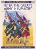Peter the Great's Army (1): Infantry (Men-at-Arms Series 260)