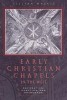 Early Christian Chapels in the West: Decoration, Function, and Patronage title=