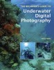 The Beginner's Guide to Underwater Digital Photography title=