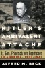 Hitler's Ambivalent Attaché: Lt. Gen. Friedrich Von Boetticher in America, 1933-1941 title=