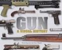Gun: A Visual History [Dorling Kindersley]