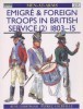 Émigré and Foreign Troops in British Service (2): 1803-15 (Men-at-Arms Series 335)