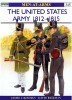 The United States Army 1812-1815 (Men-at-Arms Series 345)