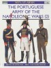 The Portuguese Army of the Napoleonic Wars (2): 1806-1815 (Men-at-Arms Series 346) title=