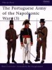 The Portuguese Army of the Napoleonic Wars (3) (Men-at-Arms Series 358)