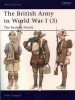 The British Army in World War I (3): The Eastern Fronts (Men-at-Arms Series 406) title=