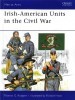 Irish-American Units in the Civil War (Men-at-Arms Series 448) title=